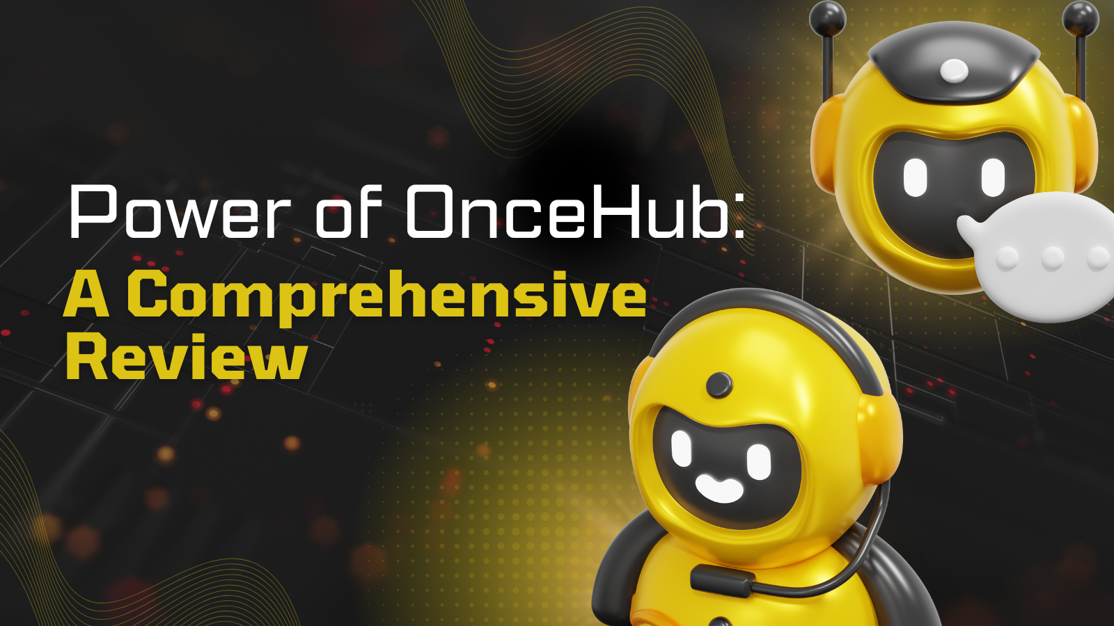 Review of OnceHub for business productivity