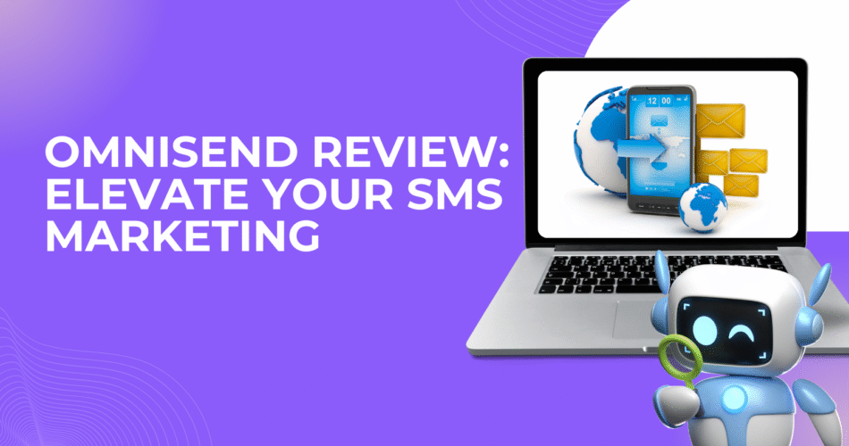 Omnisend review elevate your SMS marketing