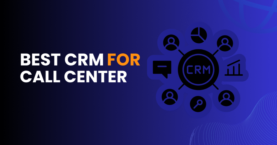 Call center management CRM visual