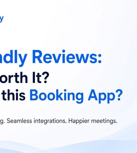 Calendly Reviews: Is it Really Worth it to use this Booking App?