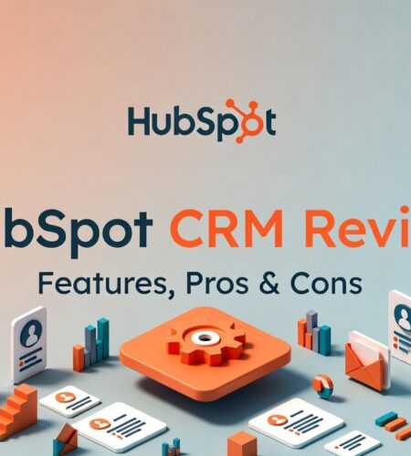 HubSpot CRM Review 2026: Features, Pros & Cons