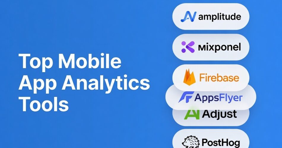 Mobile App Analytics Tools
