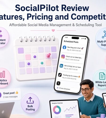SocialPilot Review 2026: Features, Pricing and Competitors