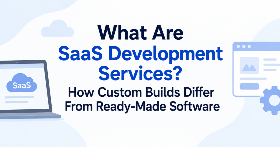 SaaS Development Services