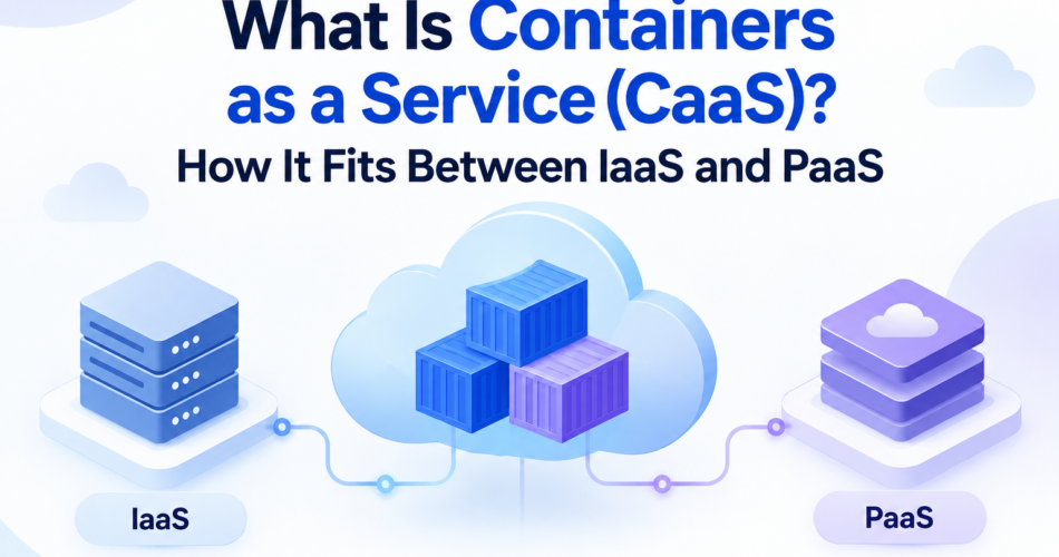 What Is CaaS